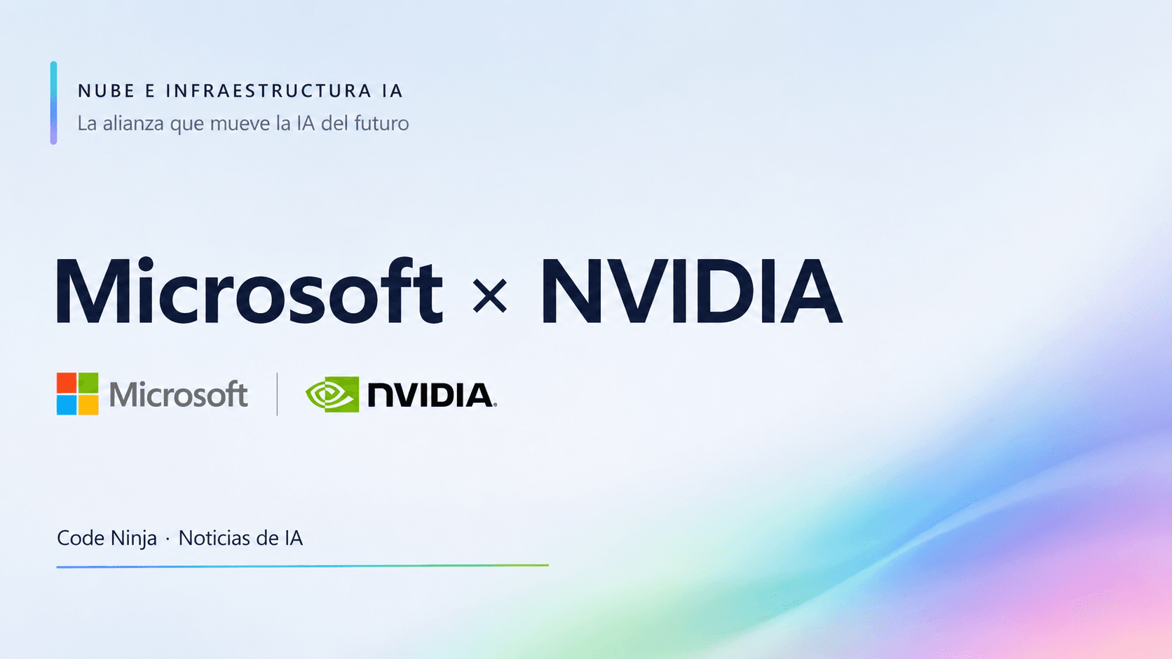 Microsoft y NVIDIA refuerzan su alianza en IA: Azure y las nuevas GPU Vera Rubin