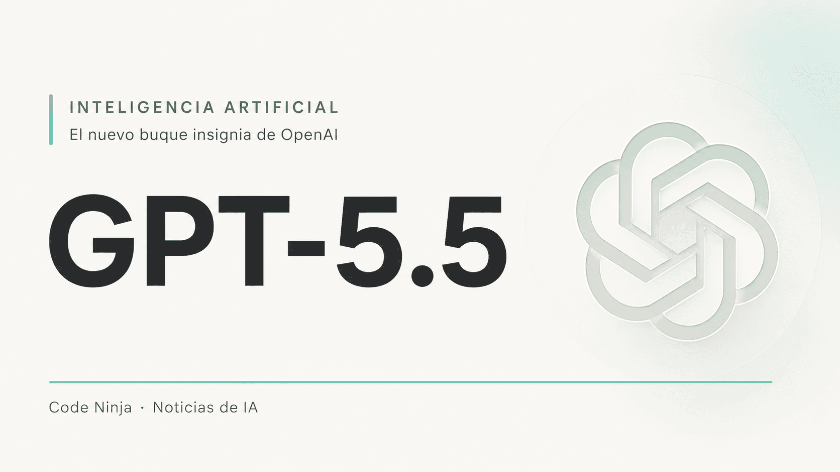 GPT-5.5: el modelo de OpenAI que planta cara a Claude Opus y Gemini